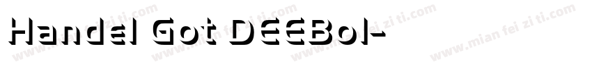 Handel Got DEEBol字体转换